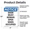 Signmission Door Must Remain Open When Occupied, 7 in W x Rectangle, Vinyl Decal OS-2PACK-NS-D-710-V-11509 - alternate 2